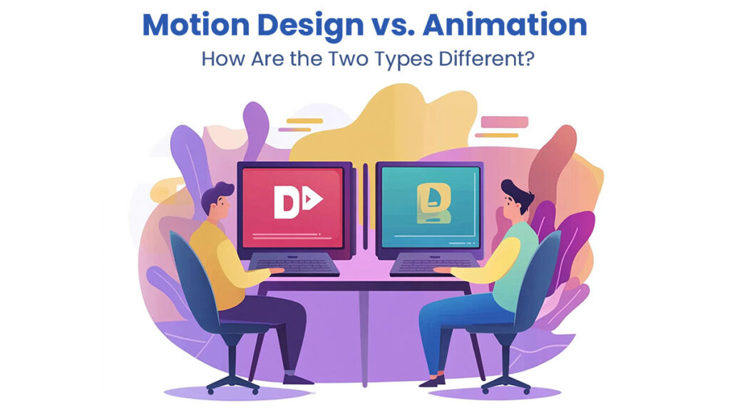 motion design vs animation